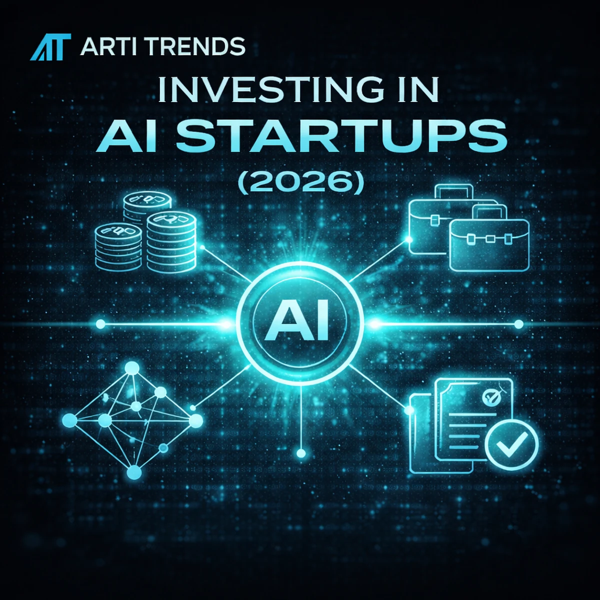 Investing in AI startups in 2026 with a focus on venture capital, due diligence and artificial intelligence innovation